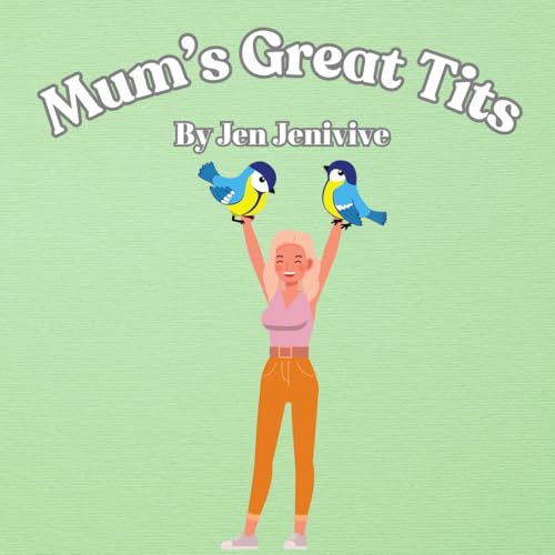 Mum's Great Tits (Paperback)