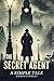 The Secret Agent: A Simple Tale
