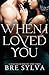 When I Loved You: A Collection of Romantic Short Stories