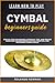 LEARN HOW TO PLAY CYMBAL BE...