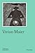Vivian Maier by Anne Morin