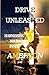 Drive Unleashed: Harnessing Your Inner Ambition