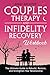 Couples Therapy and Infidelity Recovery Workbook by Emma Lancaster