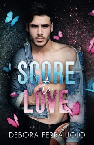 Score to love (Italian Edition)