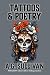 Tattoos & Poetry