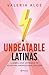 Unbeatable Latinas: A Rebel...