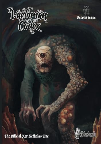 The Vaelorian Codex - The Official Ker Nethalas Zine - Second Issue (Paperback)