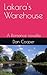 Lakara's Warehouse: A Roman...