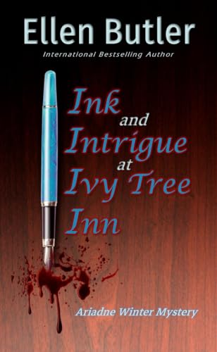 Ink and Intrigue at Ivy Tree Inn: An Ariadne Winter Mystery (The Ariadne Winter Mystery Series Book 1)