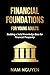 Financial Foundations for Y...