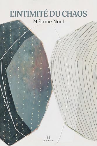 L'intimité du chaos (Kindle Edition)