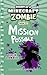 Diary of a Minecraft Zombie Book 25: Mission Possible