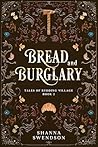 Bread and Burglary