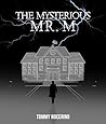 The Mysterious Mr...