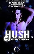 HUSH: FULL MOON SERIES BOOK 9