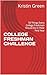 COLLEGE FRESHMAN CHALLENGE:...