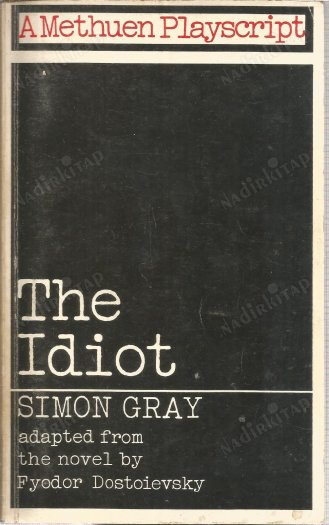 The Idiot (Playscripts)