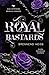 Royal Bastards by B.B. Stiffers