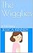 The Wigglies  by Jessica Kennedy