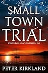 Small Town Trial