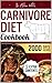 Carnivore Diet Cookbook by Dr. Madison Wells