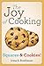 The Joy Of Cooking: Squares...