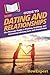 HowExpert Guide to Dating and Relationships: The Ultimate Guide to Finding, Building, and Sustaining Lifelong Love and Connection