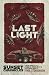 Last Light: Season One, Episode One of the sci-fi horror serial, The Sunset Chronicles
