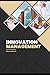 Innovation Management: Learn how to use the main innovation management terminology and concepts