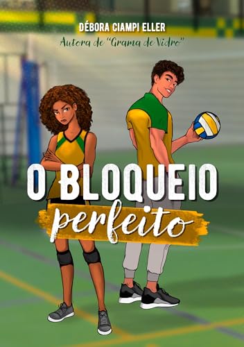 O Bloqueio Perfeito (Portuguese Edition)