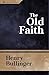 The Old Faith