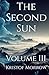 The Second Sun: Volume III