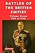 The Battles of the British Empire VOLUME SEVEN 1919 to 1945: A concise history of some of the major battles fought by the British Empire