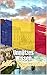 Unnützes Wissen über Rumänien: Kuriose Fakten über die rumänische Kultur, Geschichte, Politik und Natur (German Edition)