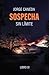 Sospecha Sin Límite (Sin Límite, #1)