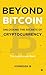 Beyond Bitcoin Unlocking the Secrets of Cryptocurrency: The Crypto Code Book
