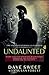 Undaunted: Dark Tales of Courage Witnesses Through The Eyes of a Homicide Detective (Unconventional Classroom)