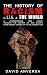 The History of Racism in America and the World by David Anversa