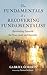The Fundamentals of a Recovering Fundamentalist by Gabriel Gordon
