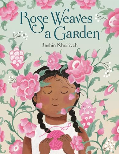 Rose Weaves a Garden (Library Binding)