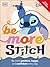 Disney Be More Stitch: Be More Positive, Happy, and Confident Every Day