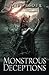 Monstrous Deceptions