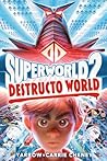 Superworld #2 by Yarrow Cheney Superworld #2 by Yarrow Cheney