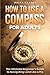 How to Use a Compass for Ad...