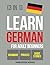 Learn German For Adult Beginners Book (3 In 1): Complete Course