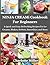 Ninja CREAMi Cookbook For B...