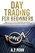 Day Trading for Beginners: ...