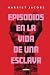 Episodios en la vida de una...