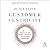 Customer Centricity: Focus on the Right Customers for Strategic Advantage (Wharton Executive Essentials)