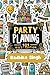 Party Planning 101 by Radhika Singh